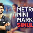 地铁迷你市场模拟器/Metro Mini Market Simulator