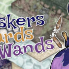 Whiskers, Wizards and Wands