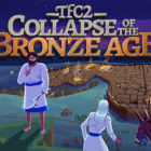 TFC2: The Fertile Crescent 2 - Collapse of The Bronze Age