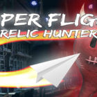 Paper Flight - Relic Hunter
