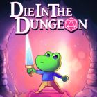 Die in the Dungeon