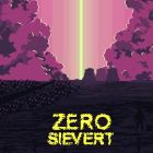 零希沃特/Zero Sievert