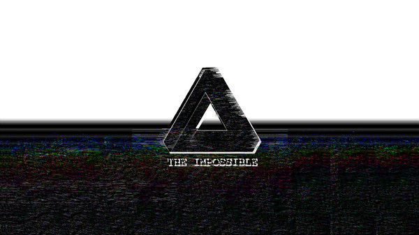 THE IMPOSSIBLE