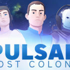 PULSAR: Lost Colony
